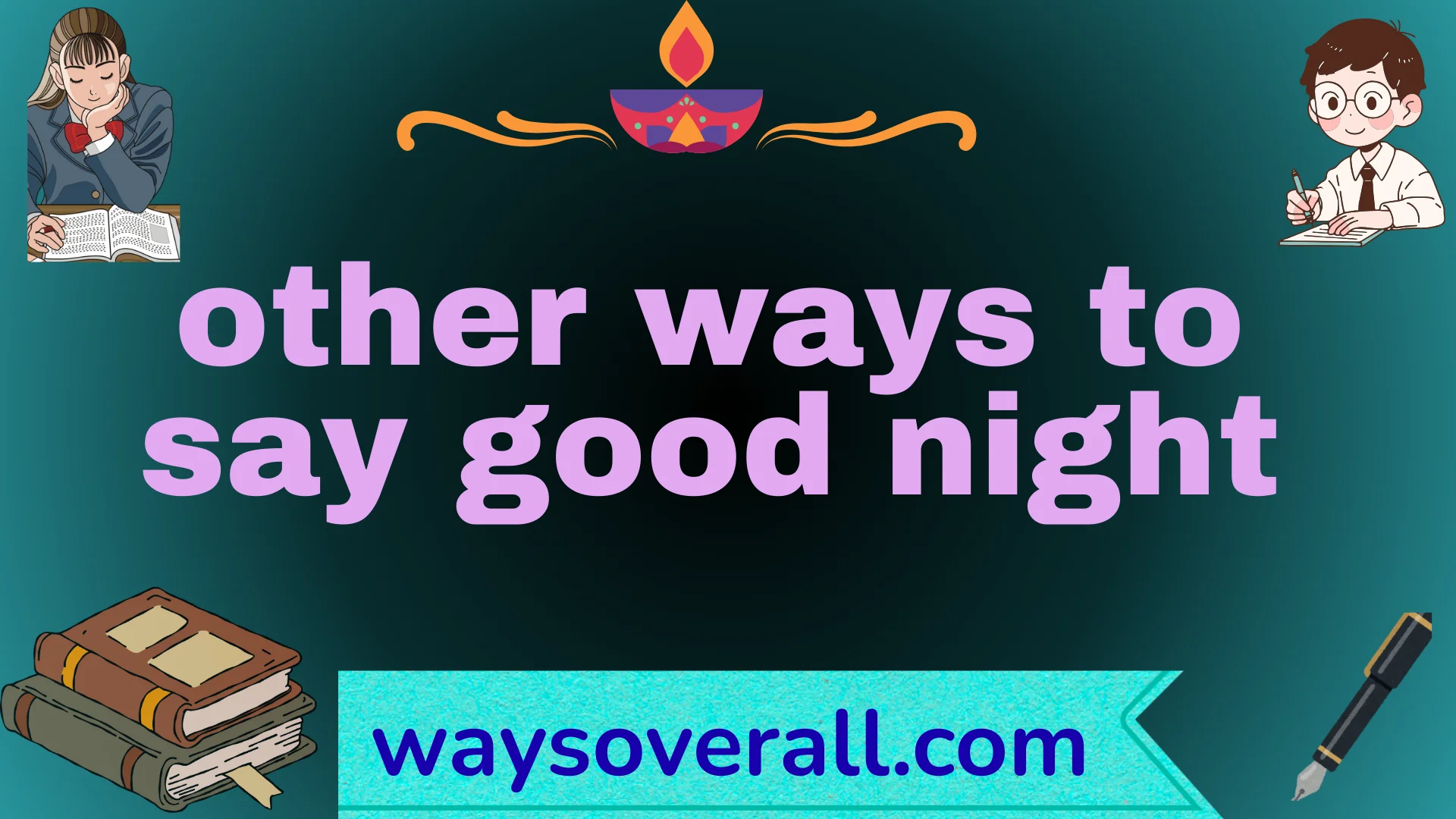 other ways to say good night