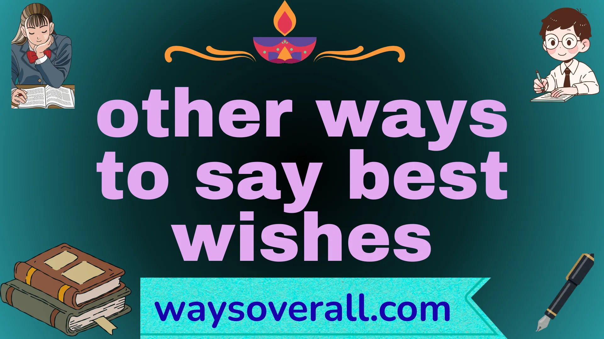other ways to say best wishes