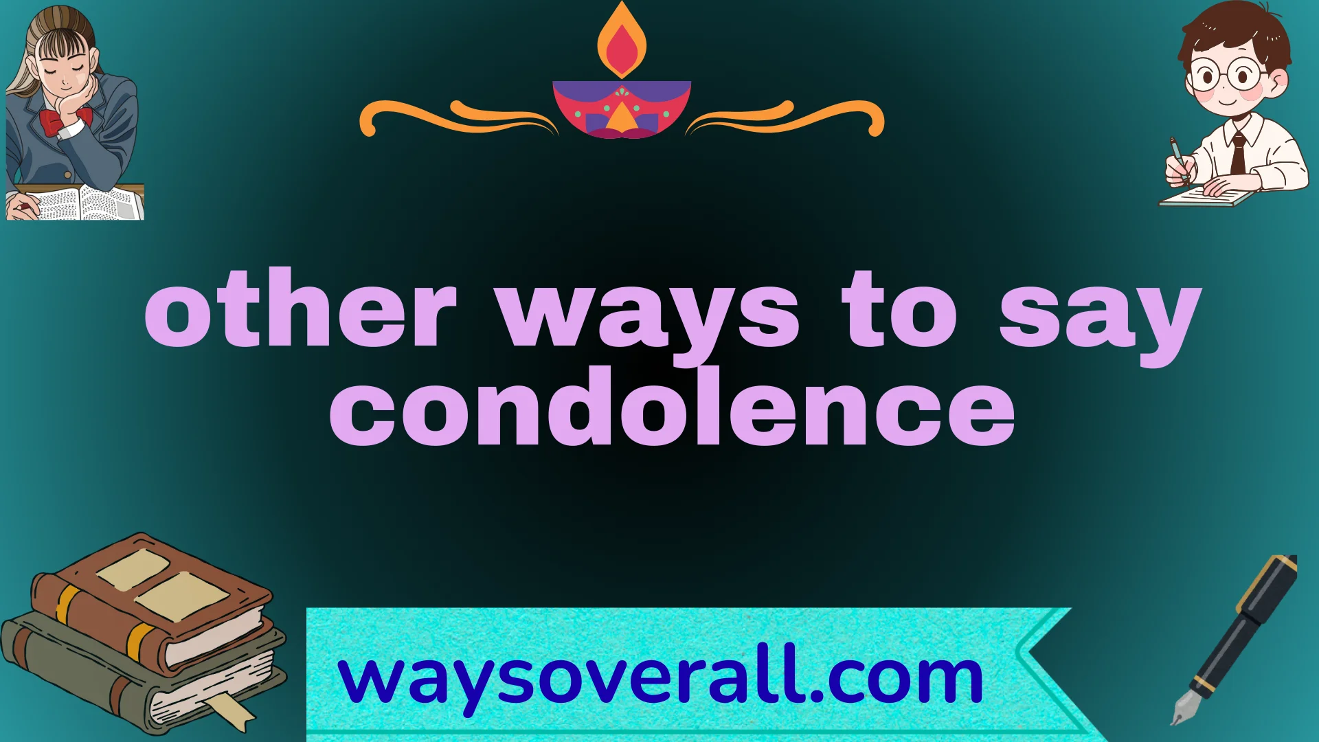 other ways to say condolence