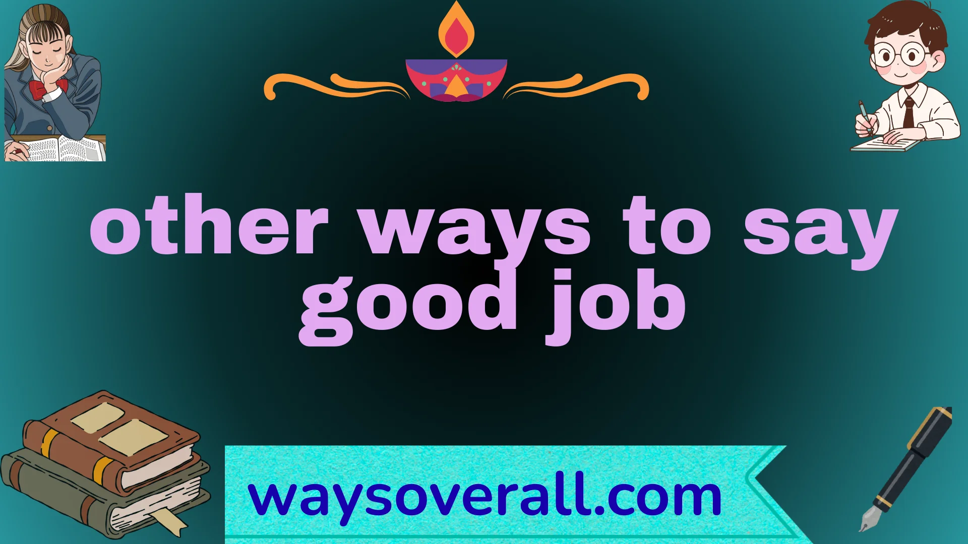 other ways to say good job