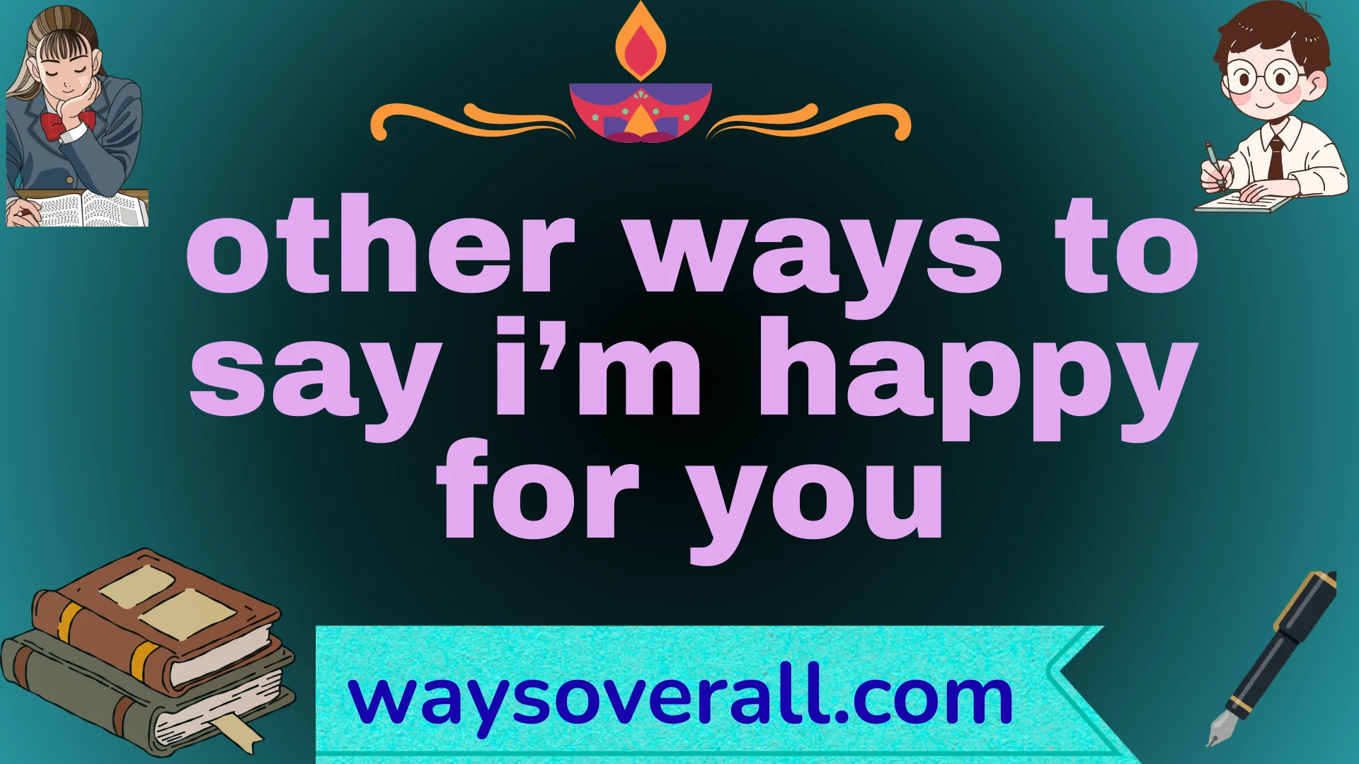 other ways to say i’m happy for you