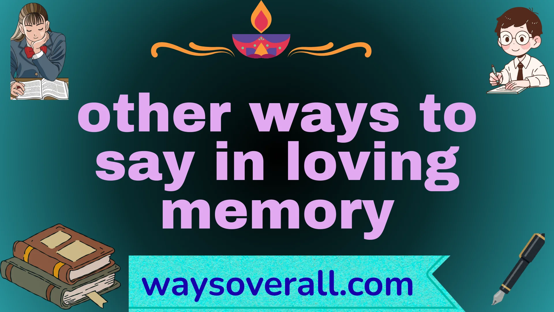 other ways to say in loving memory
