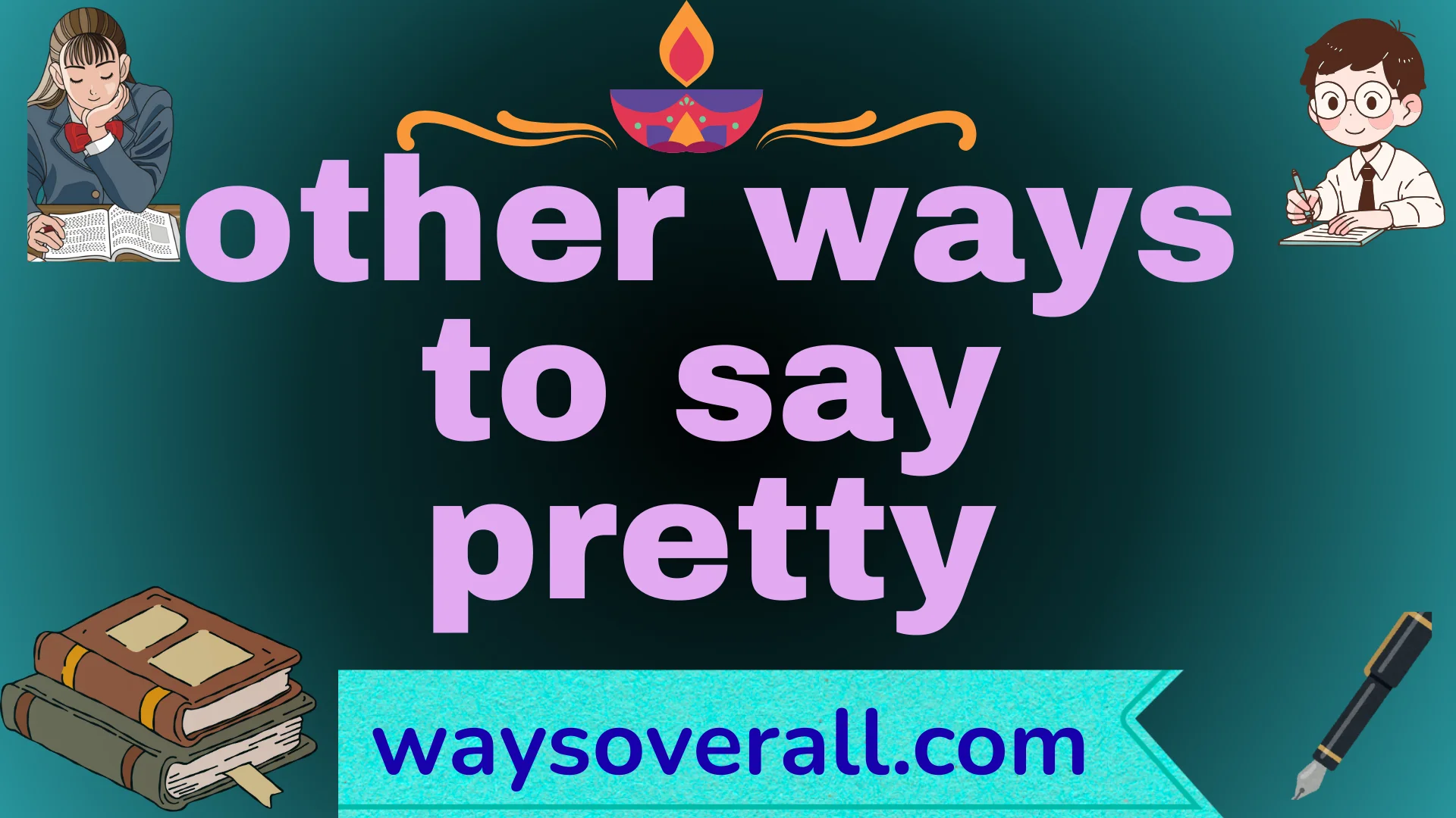 other ways to say pretty