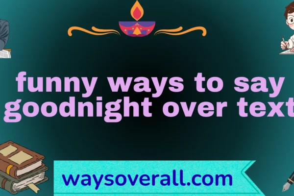 ways to say goodnight over text
