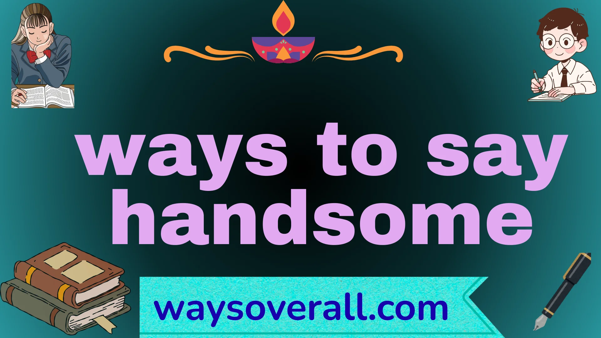 ways to say handsome