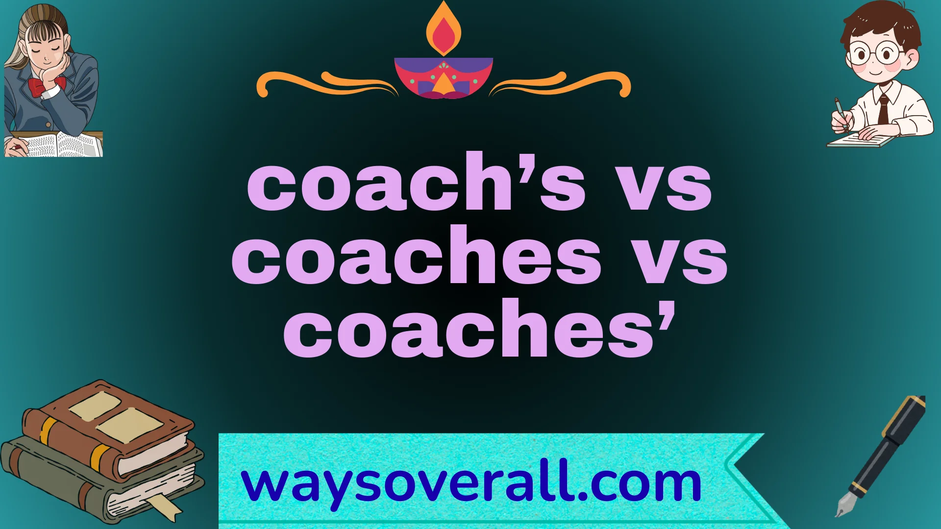 coach’s vs coaches vs coaches’