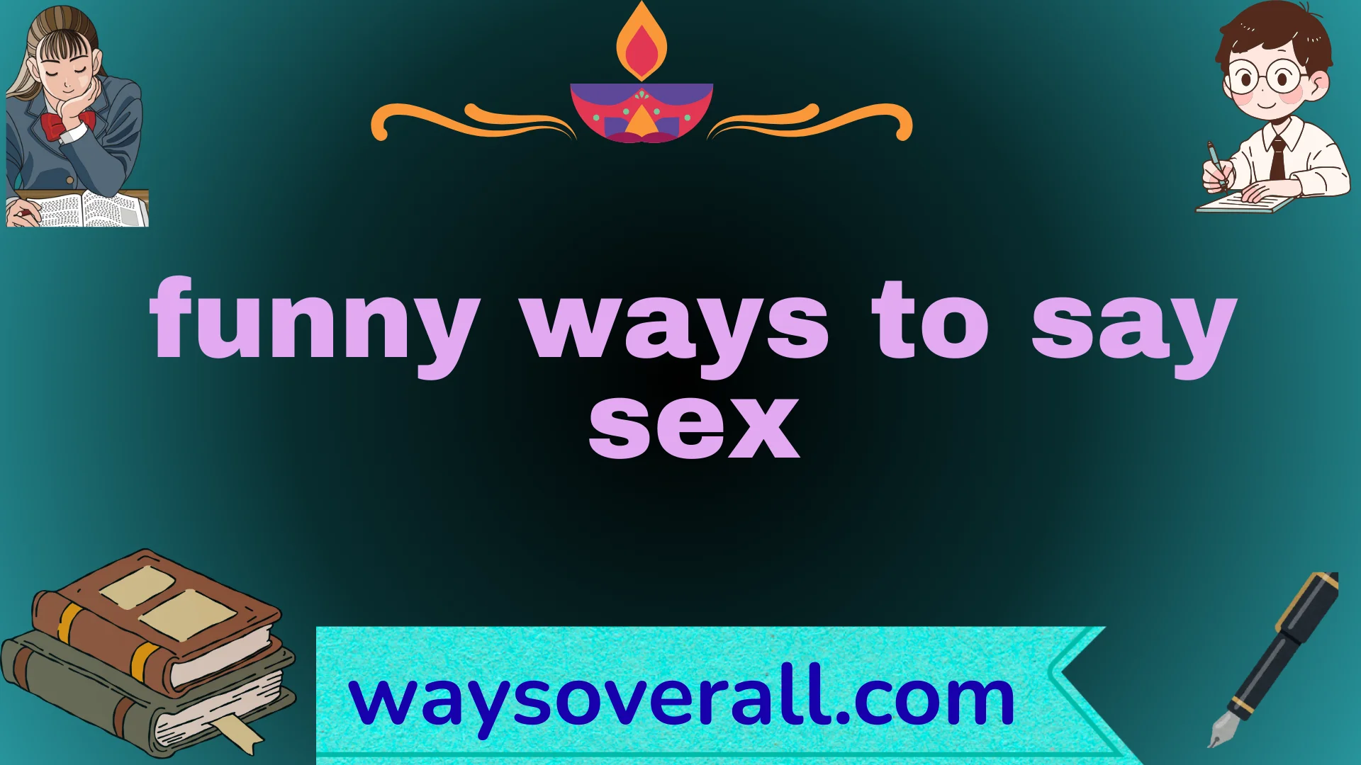 funny ways to say sex