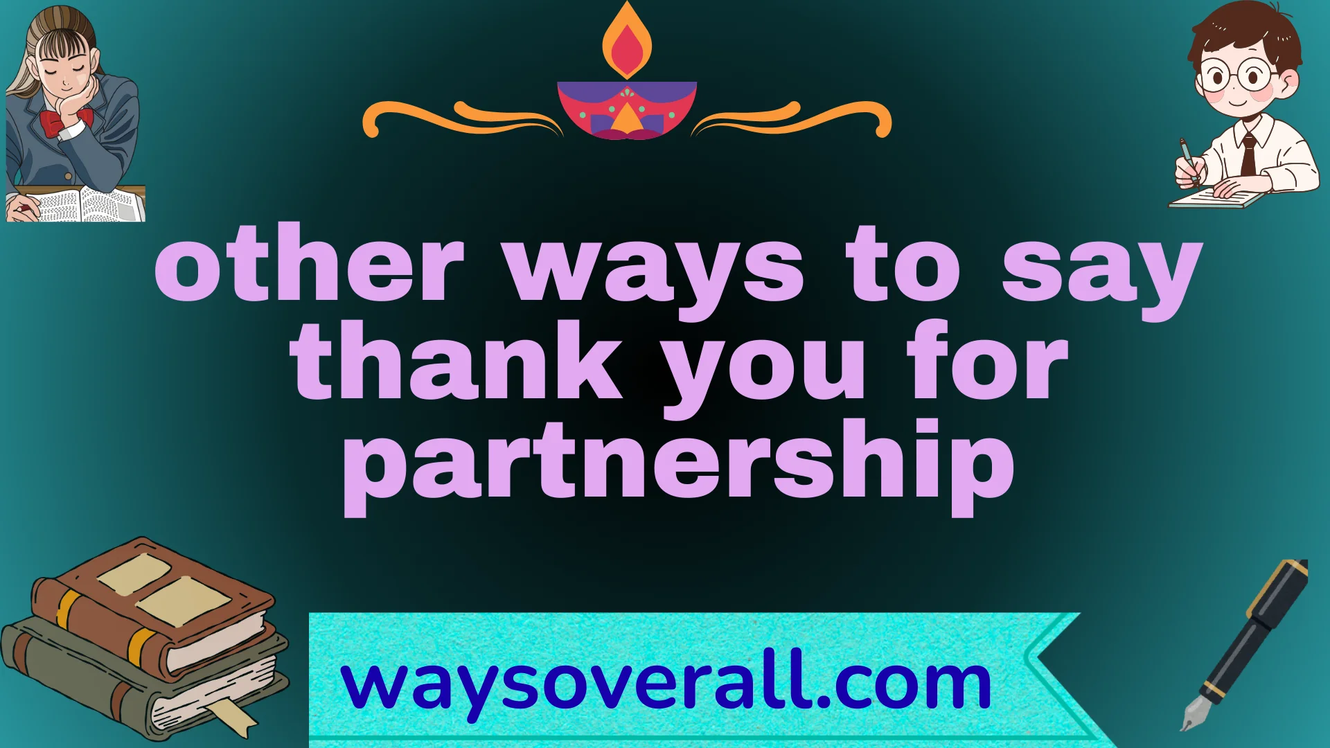 other ways to say thank you for partnership