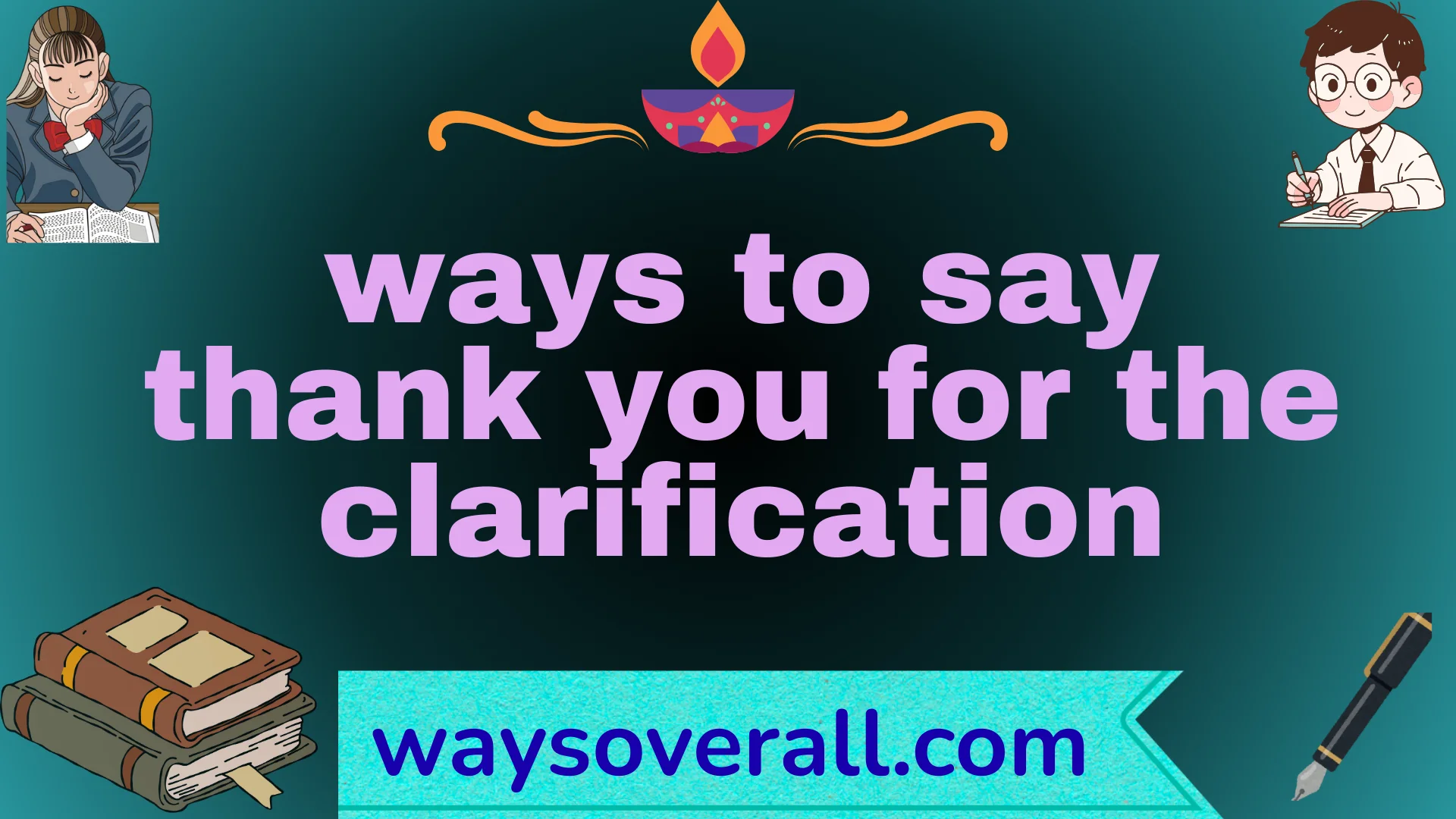 ways to say thank you for the clarification