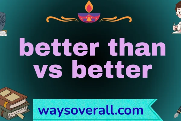better than vs better