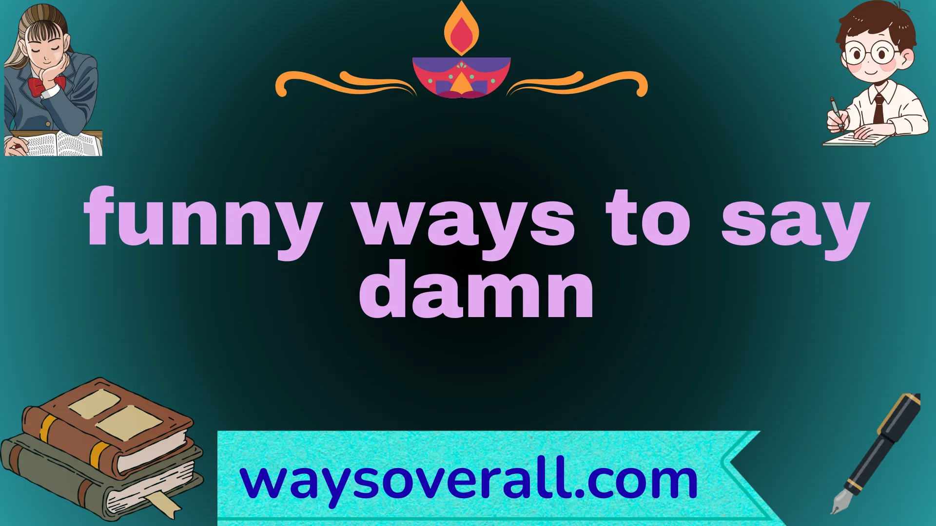funny ways to say damn