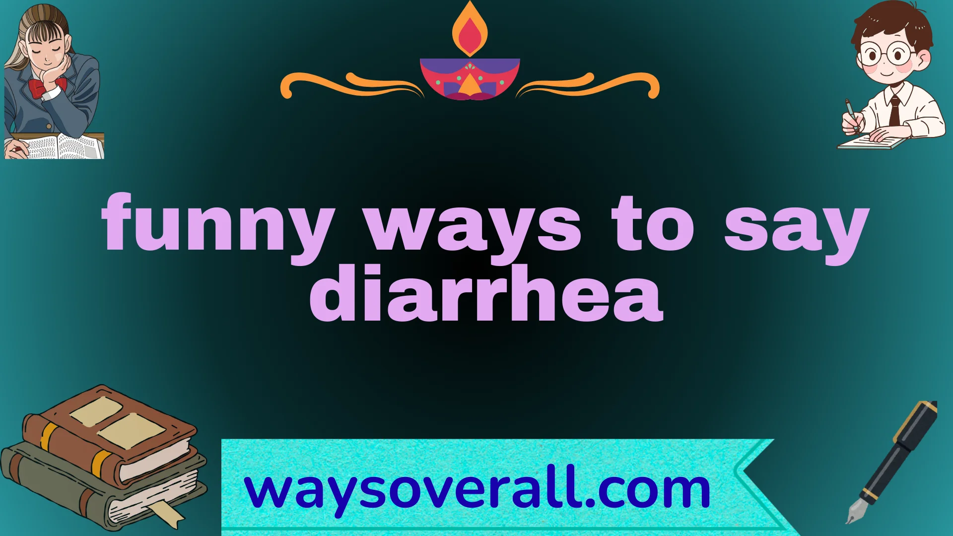 funny ways to say diarrhea