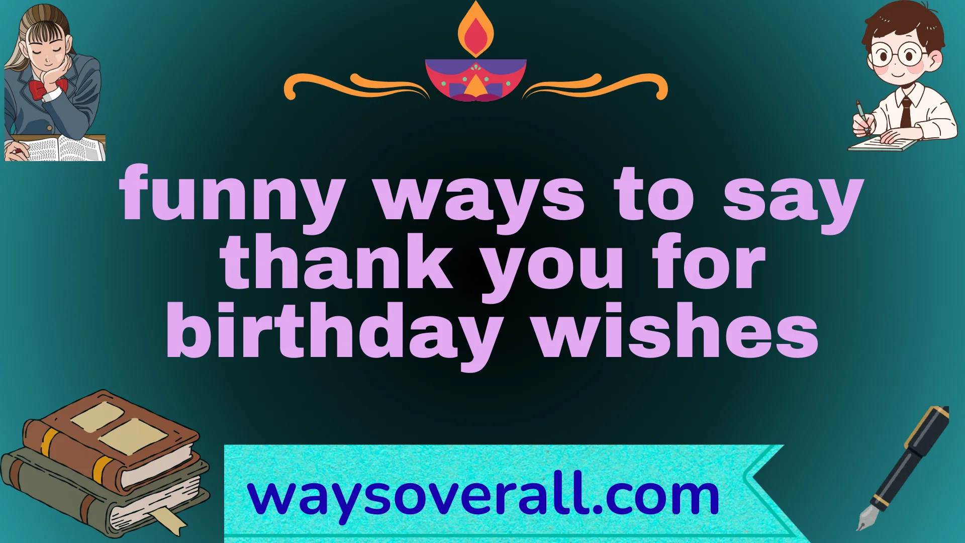 funny ways to say thank you for birthday wishes