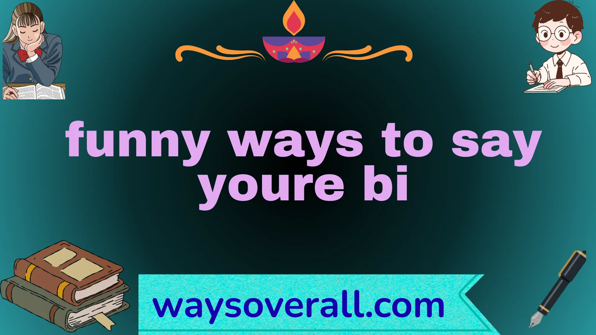 funny ways to say youre bi