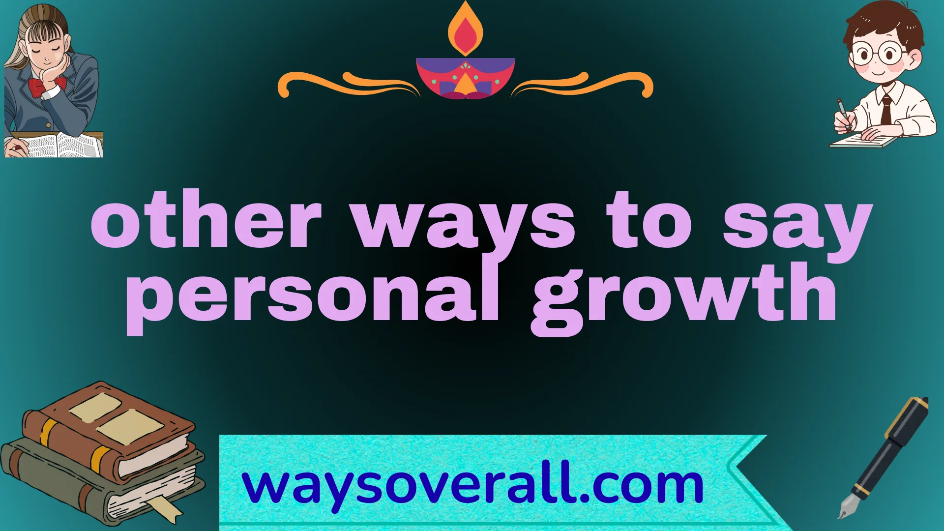 other ways to say personal growth
