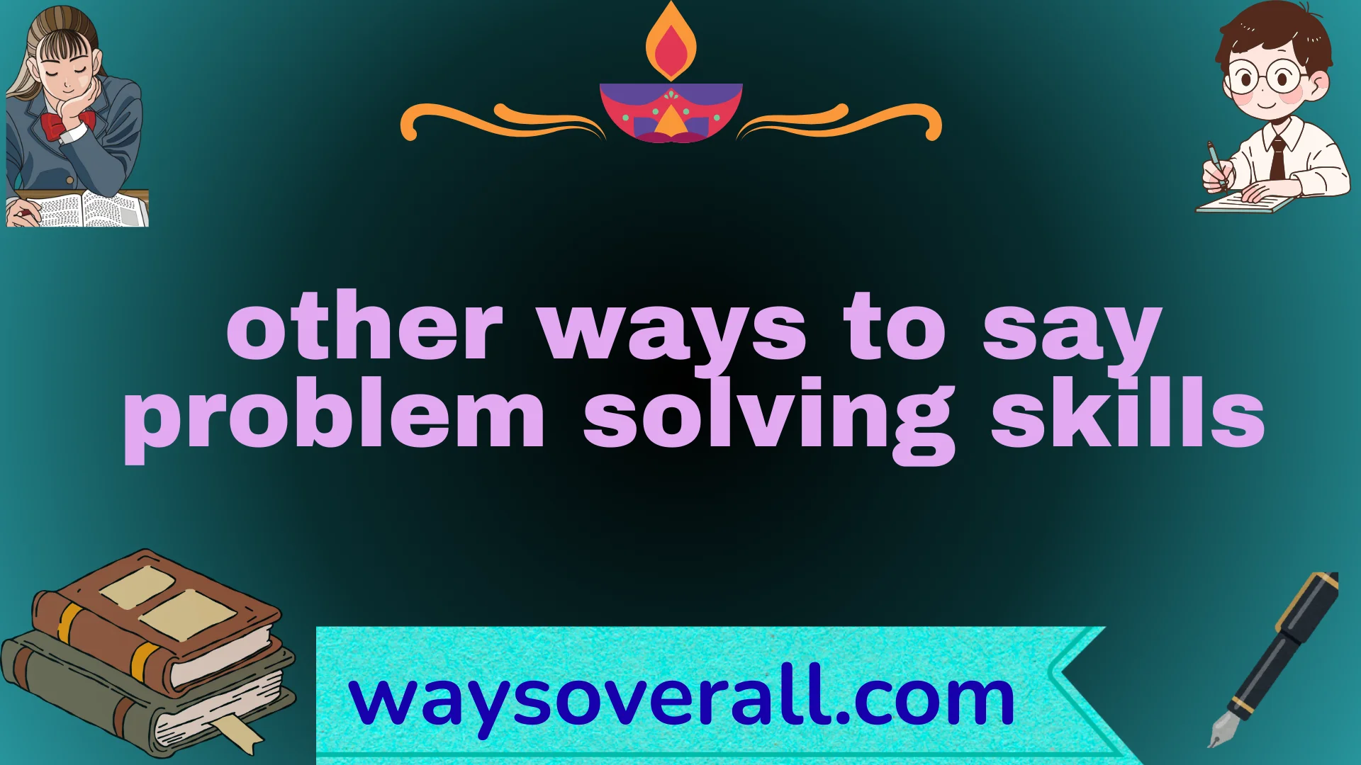 other ways to say problem solving skills