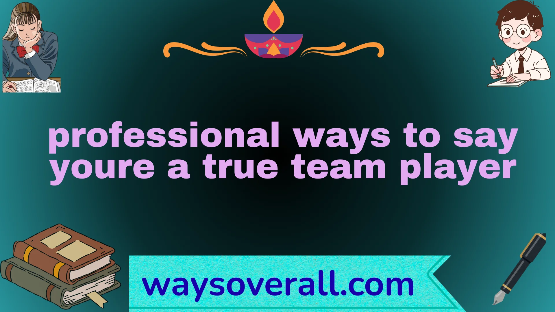 professional ways to say youre a true team player