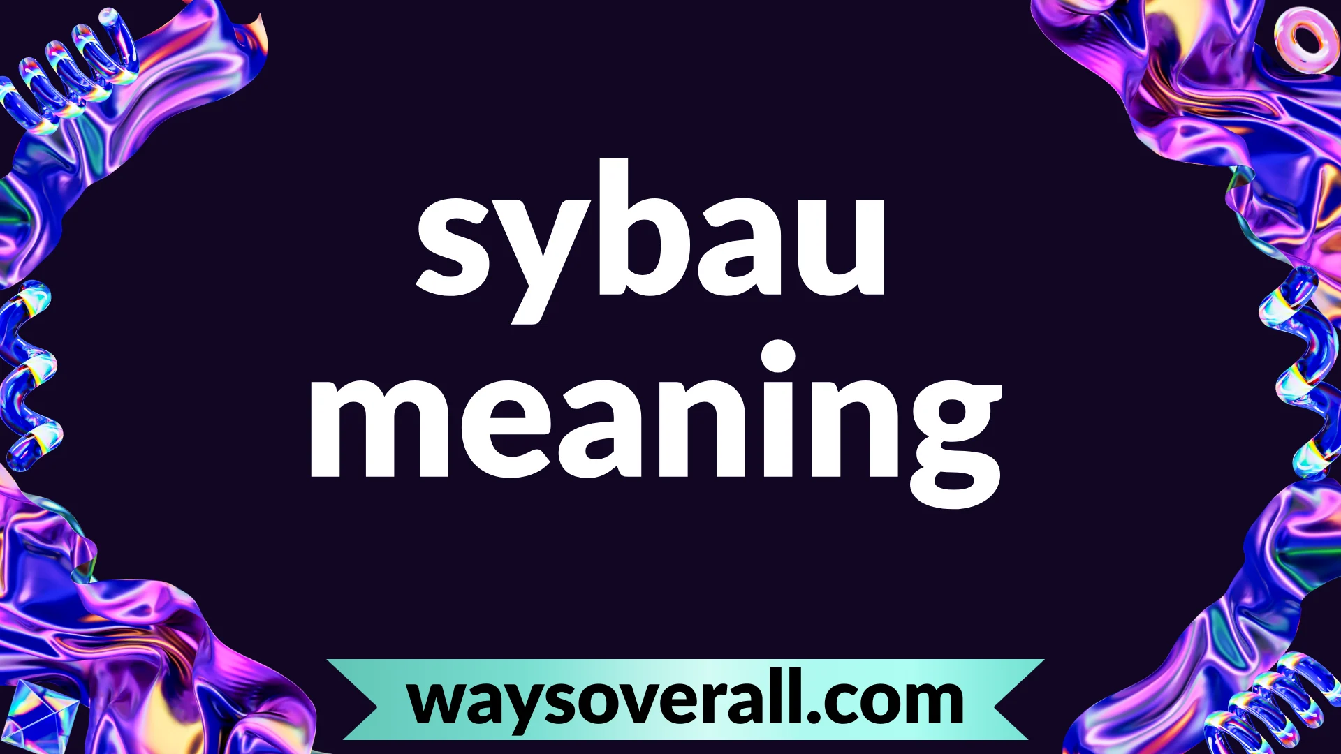 sybau meaning