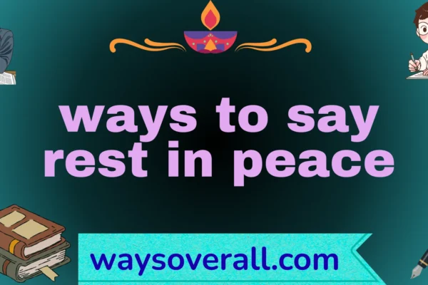 ways to say rest in peace