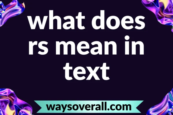 what does rs mean in text
