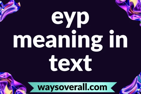 eyp meaning in text