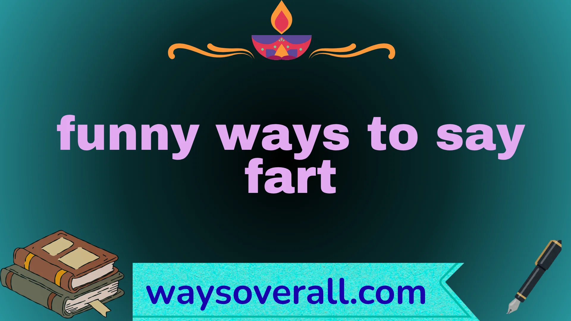 funny ways to say fart
