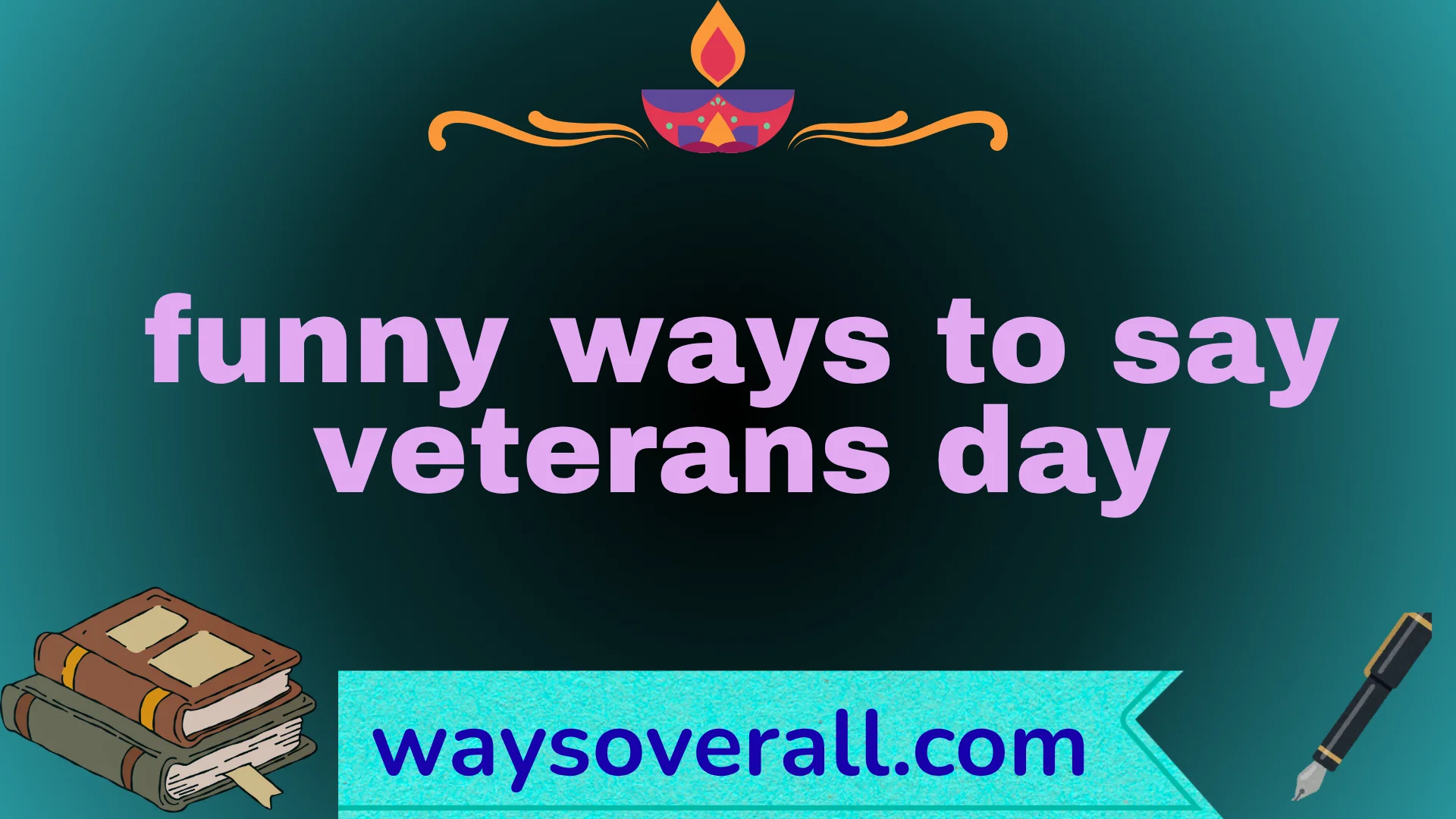 funny ways to say veterans day