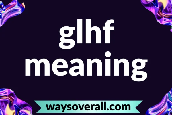 glhf meaning