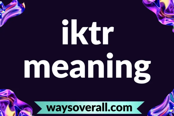 iktr meaning