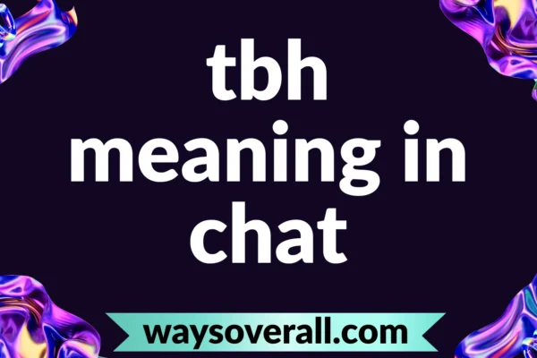 tbh meaning in chat
