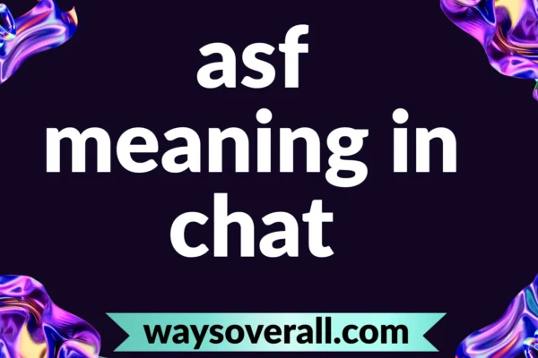 asf meaning in chat