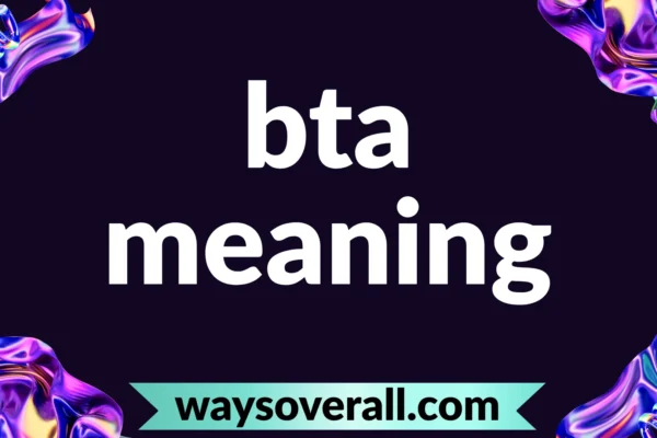 bta meaning
