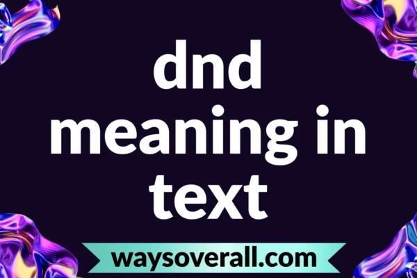 dnd meaning in text