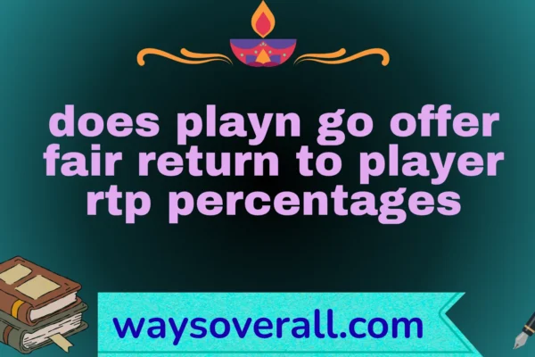 does playn go offer fair return to player rtp percentages