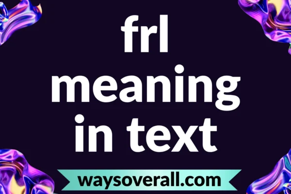 frl meaning in text