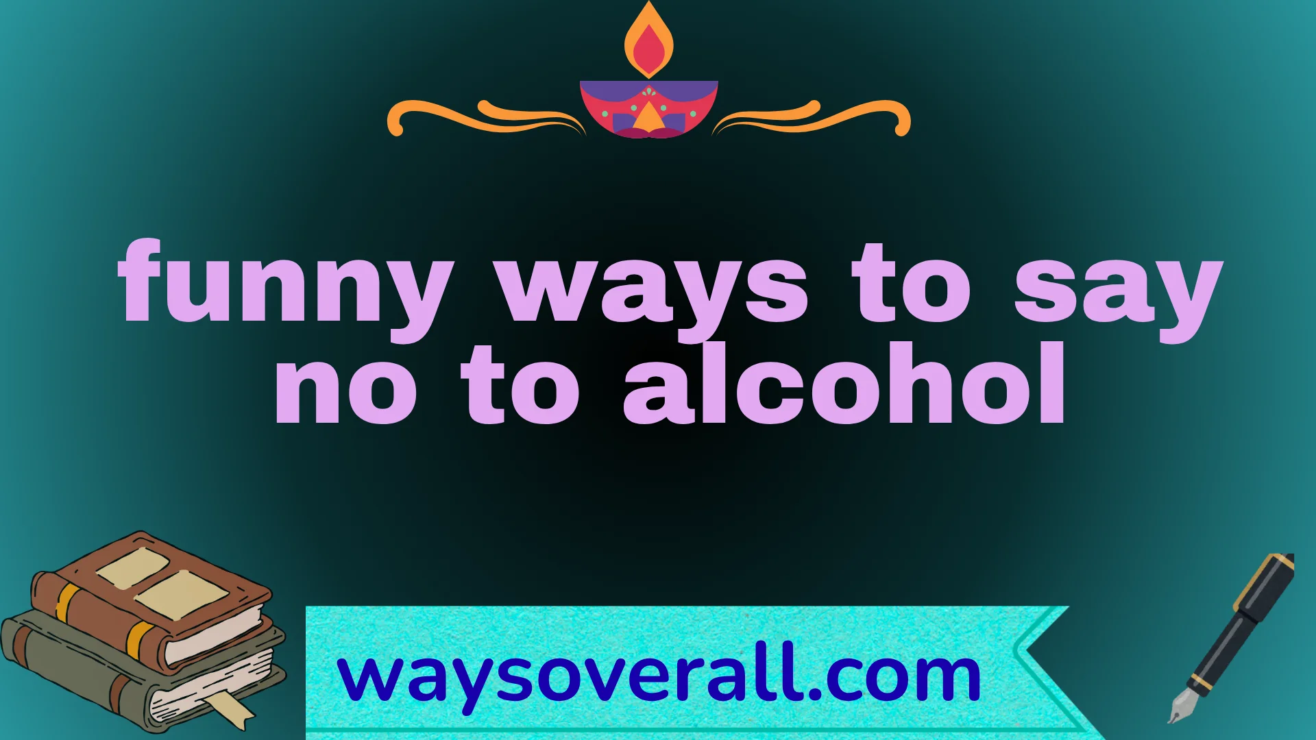 funny ways to say no to alcohol
