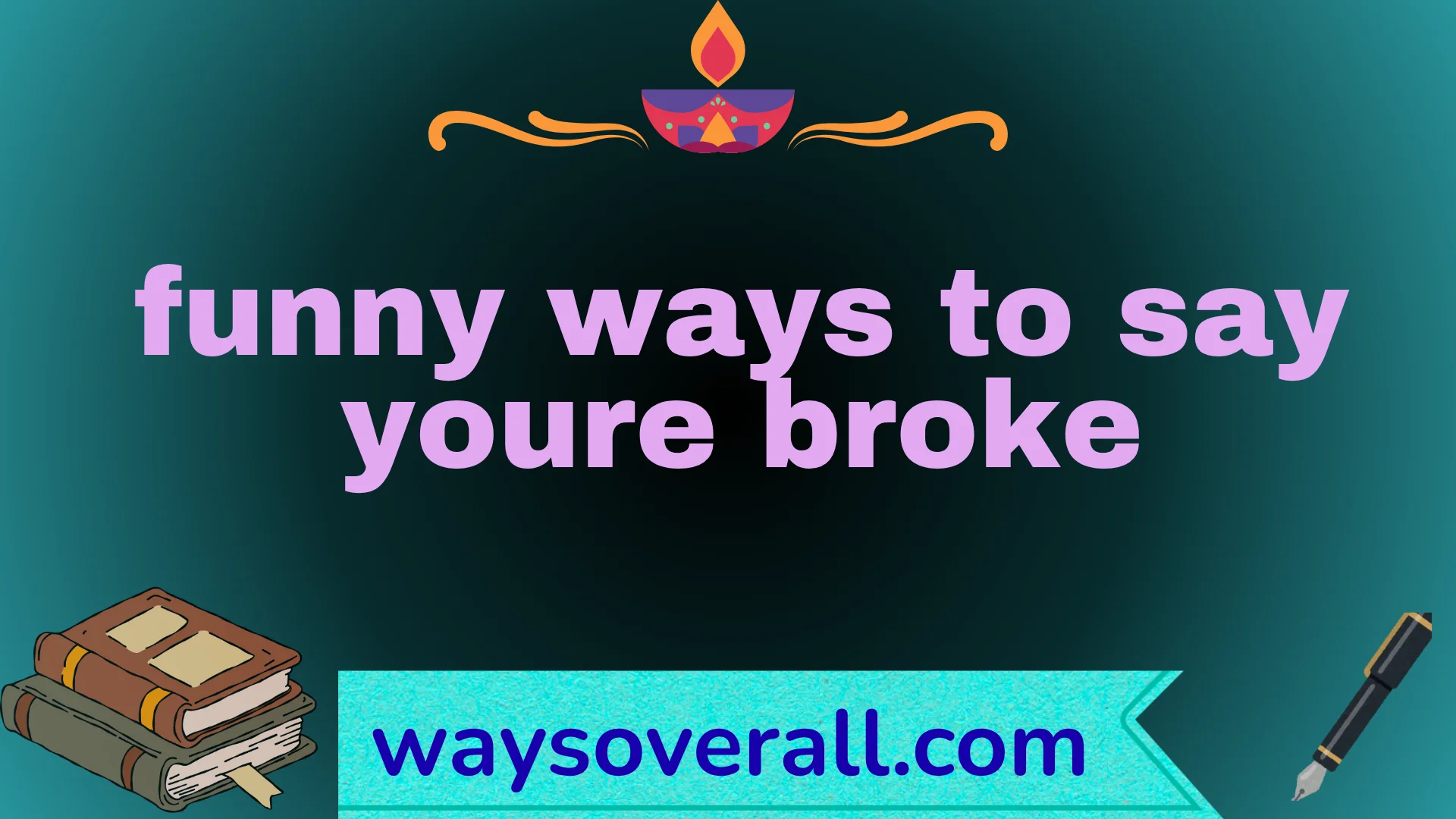 funny ways to say youre broke