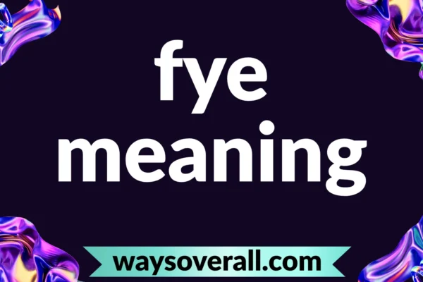 fye meaning