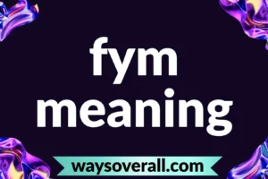 fym meaning