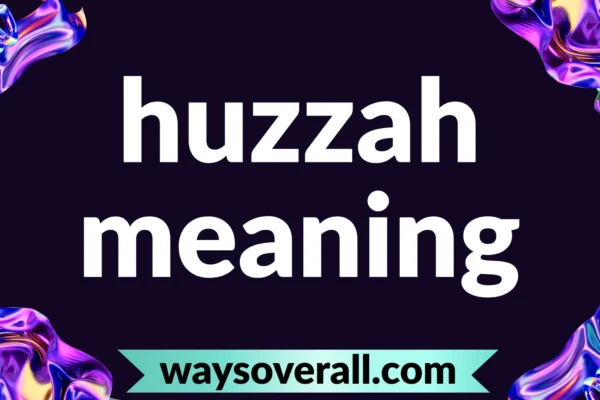 huzzah meaning
