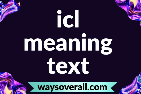 icl meaning text