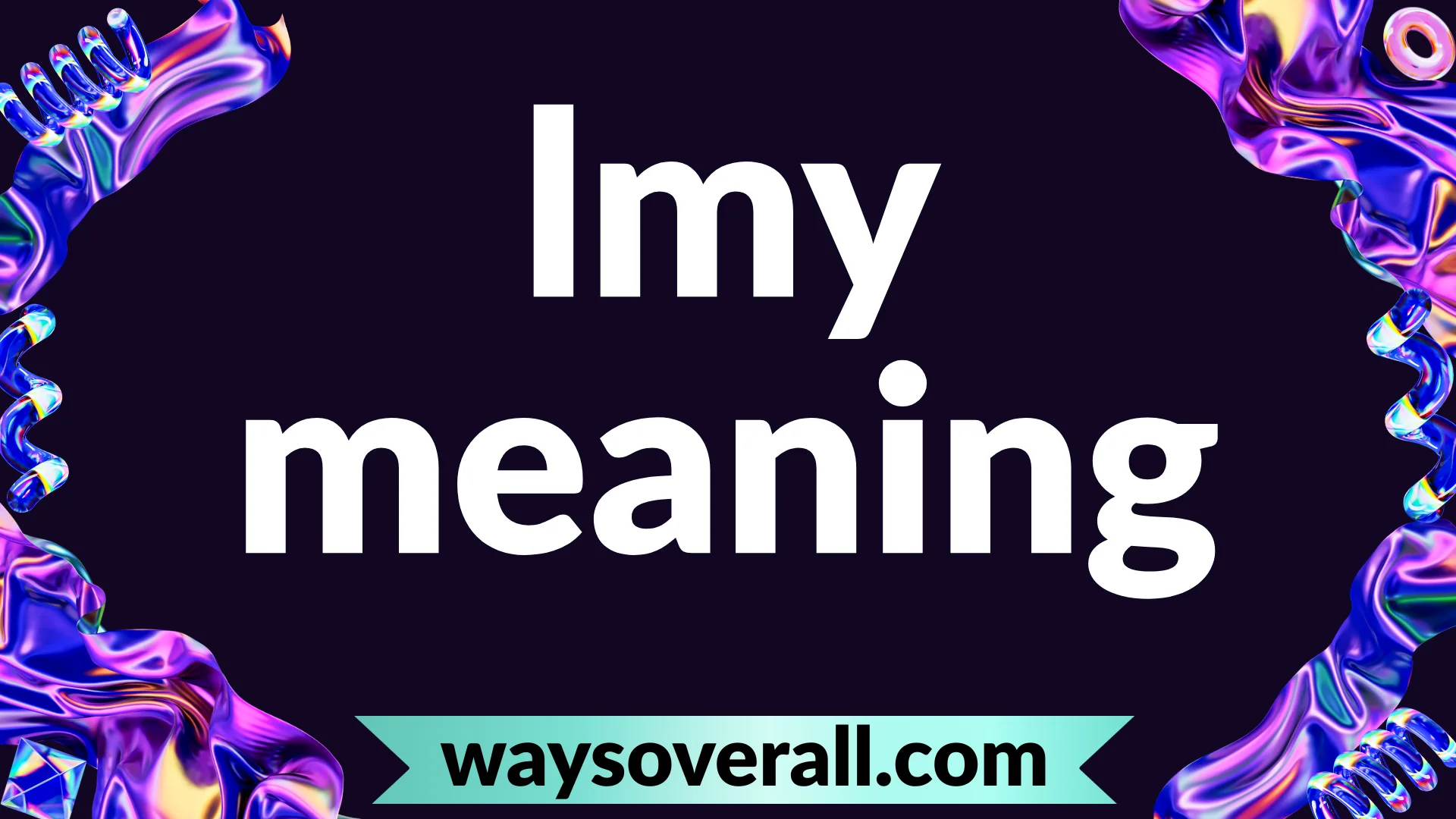 lmy meaning