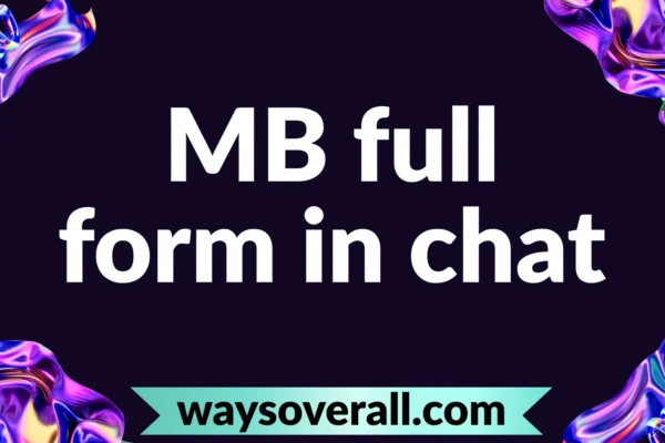 mb full form in chat