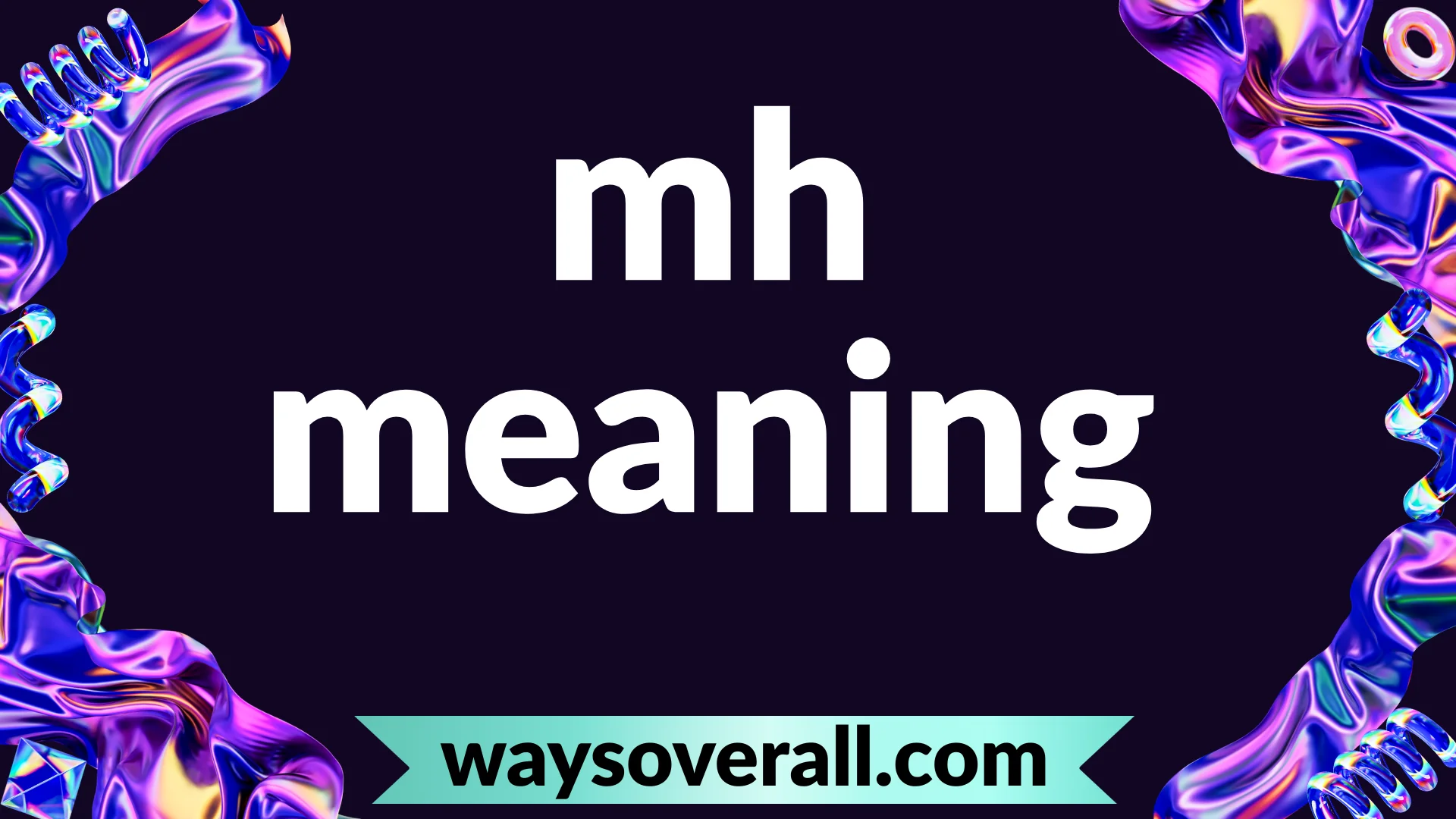 mh meaning
