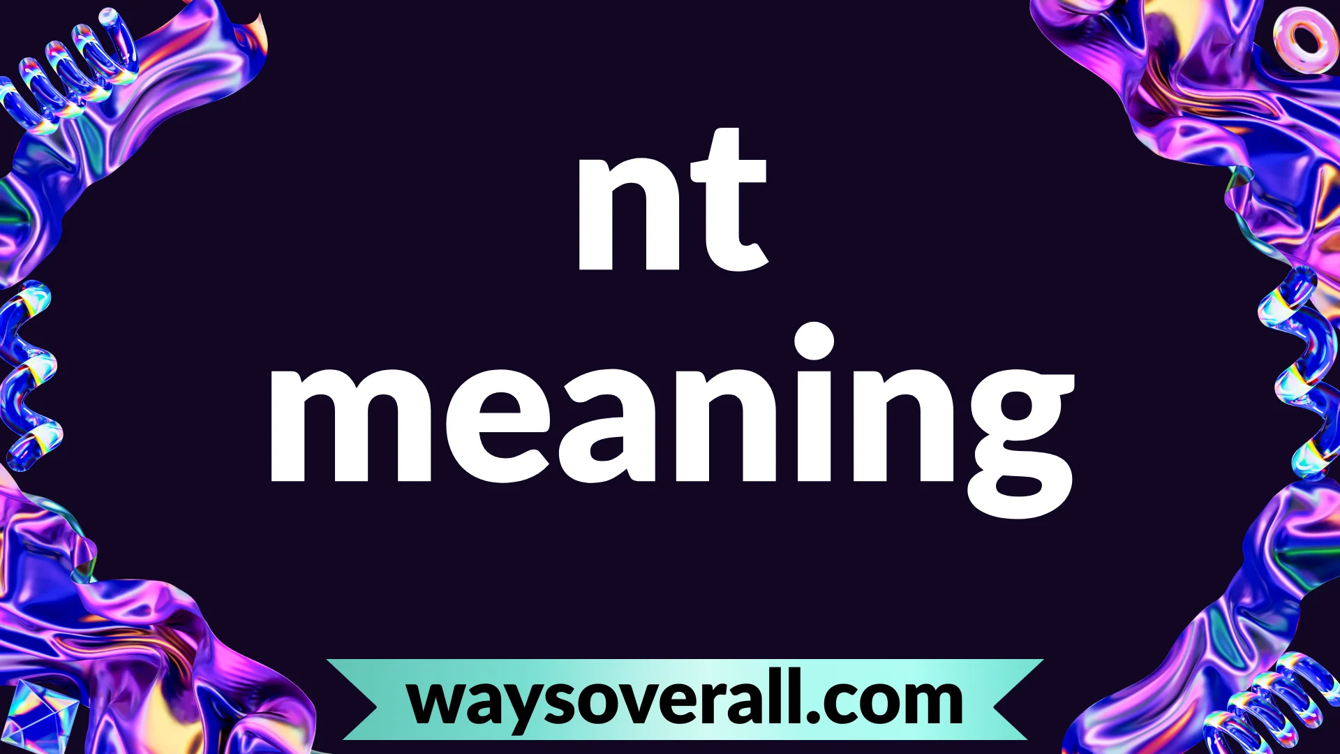 nt meaning