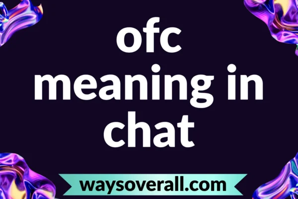 ofc meaning in chat
