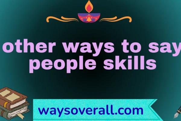 other ways to say people skills