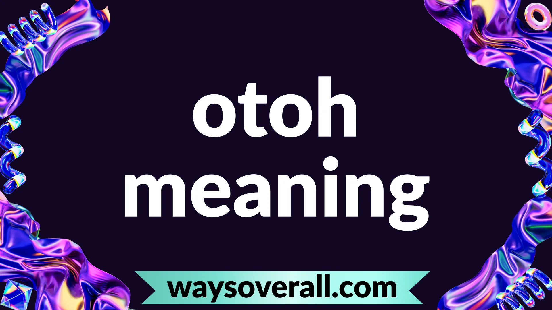 otoh meaning