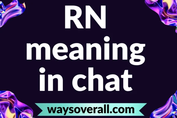 rn meaning in chat