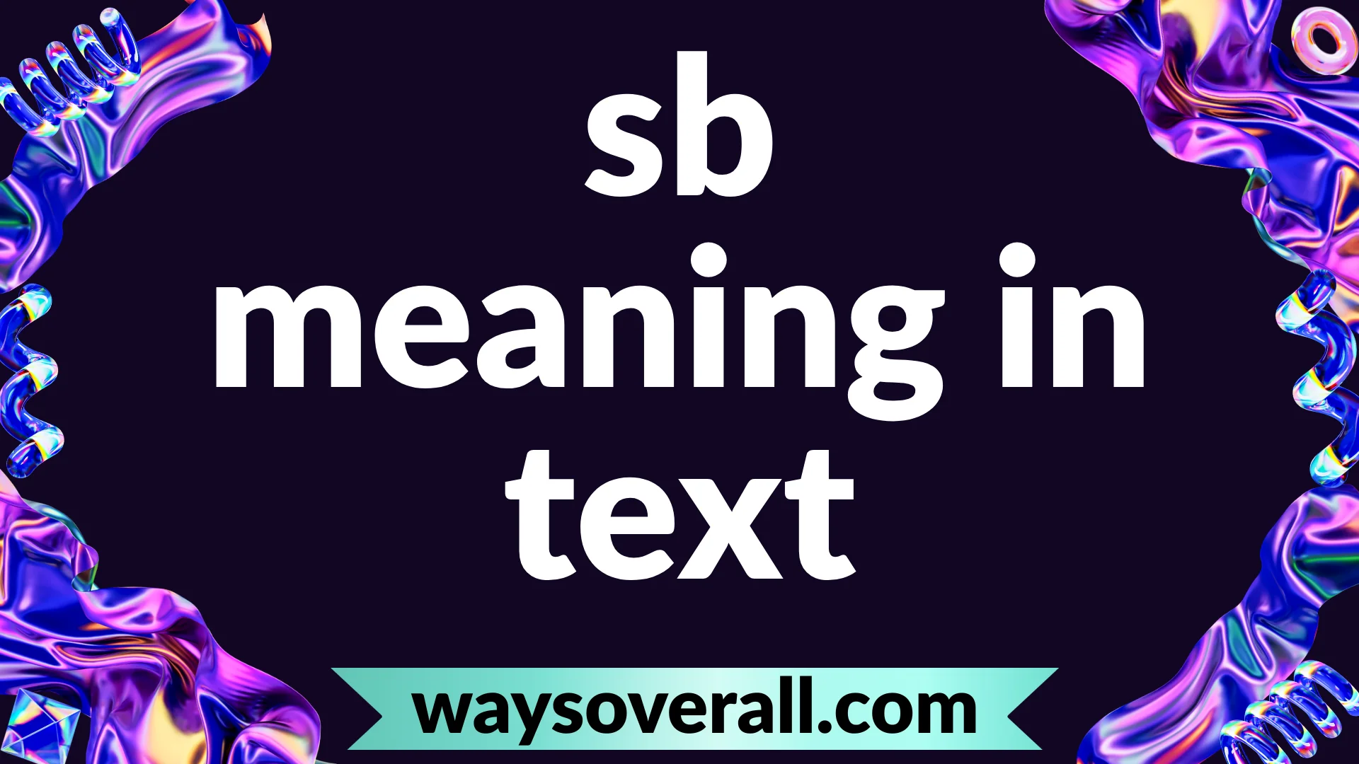 sb meaning in text
